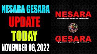 BIG NEWS RELEASE! NESARA / GESARA SPECIAL REPORT NOVEMBER 08, 2022