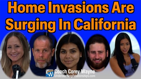 Home Invasions Are Surging In California