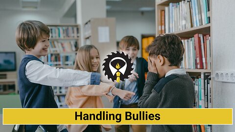 210 - Handling Bullies