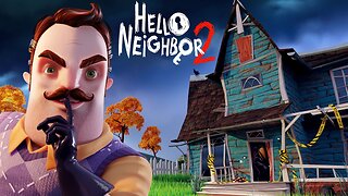 Achievement Hunting - Hello Neighbor 2 pt. 2