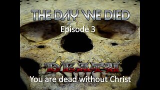 The Day We Died( Salvation)