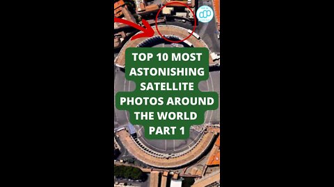 Top 10 Most Astonishing Satellite Photos Around the World Part 1