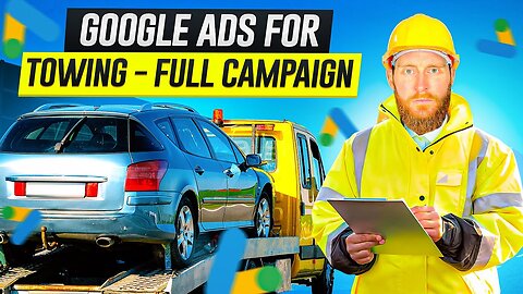 Google Ads For Towing, Car Recovery & Roadside Assistance