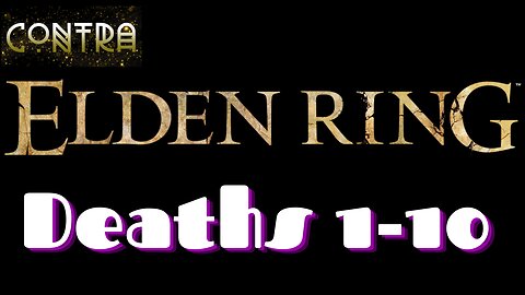 ELDEN RING | All Deaths #1-10