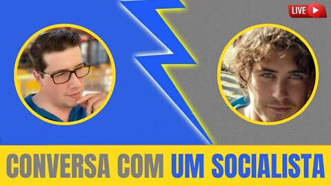 LIVE #52 UMA CONVERSA COM UM SOCIALISTA