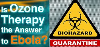 IS OZONE THERAPY THE ANSWER TO EBOLA-HEMMORHAGIC FEVERS-AUTOIMMUNE DISEASE?