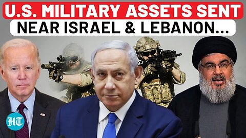 Biden Preparing For War? U.S. Sends Military Assets Near Israel & Lebanon Amid Hezbollah Tensions