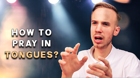 How to Pray in Tongues? | Biggest Obstacle of Speaking in Tongues!