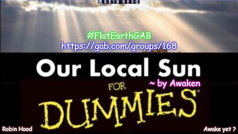 Our Local Sun For Dummies ! ~ by Awaken