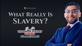 What Really Is Slavery? The End Of Slavery Summit 2022