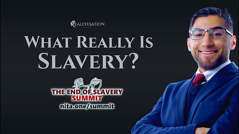 What Really Is Slavery? The End Of Slavery Summit 2022