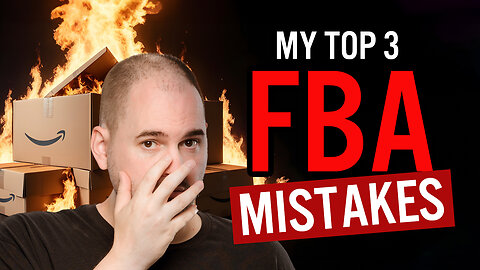 Stop Following Amazon Gurus Who Don't Share Mistakes - Here's My Top 3 FBA Mistakes