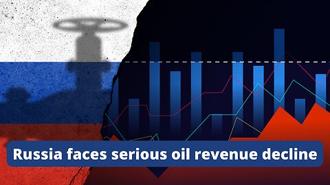 Russia faces serious oil revenue decline
