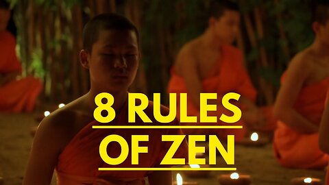 Zen Wisdom: 8 Rules for a Fulfilling Life