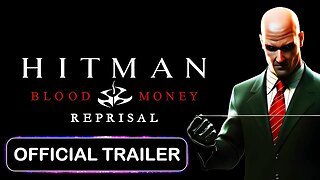 Hitman Blood Money - Reprisal - Official Gameplay Trailer Reaction