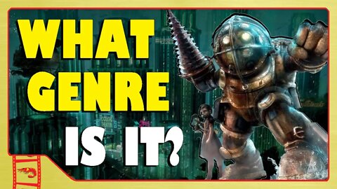 WHAT GENRE IS BIOSHOCK ANYWAY? [Feat. Late Night Gaming]