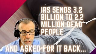 IRS Sends 3.6 Billion Dollars in Stimulus Checks to 2.2 Million Dead People.. and asks for it back!