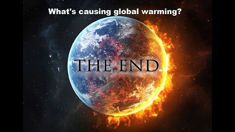 What's causing global warming?