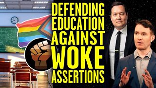 Defending Education Against Woke Assertions