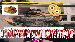 SteveWillDoIt’s Manager Stole His Bitcoins?! 😳