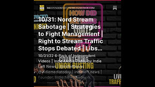 10/31: Nord Stream Sabotage | Strategies to Fight Management | Right to Stream Traffic Stops Debated