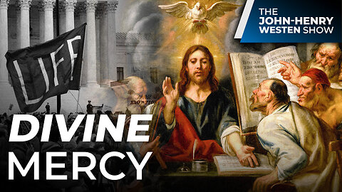 Jesus' Weapon Against Abortion: His Divine Mercy