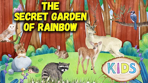 "The Enchanting Tale of the Secret Garden of Rainbow Blooms 🌈✨ | A Magical Adventure for Kids"