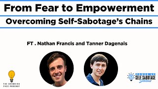 From Fear To Empowerment: Featuring Tanner Dagenais.