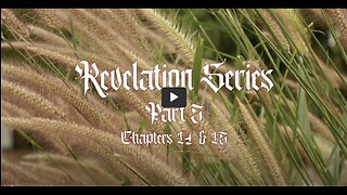 Revelation Series Part 5 Chapters 14 & 15 W/ MONKEY WERX W/ PASTOR TOM HUGHES & PASTOR JAMES KADDIS