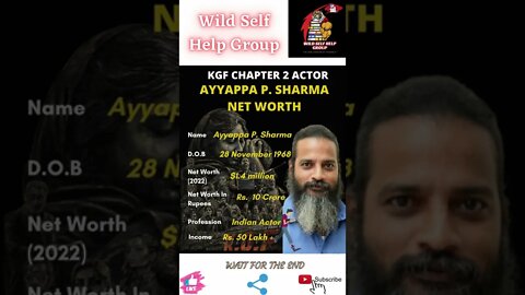 🔥KGF Chapter 2- Actor Ayyappa P. Sharma Net Worth🔥#shorts🔥#wildselfhelpgroup🔥1 May 2022🔥