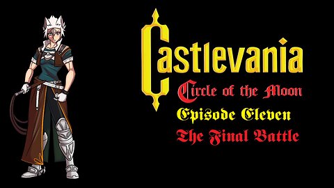 Castlevania Circle of the Moon 11: The Final Battle