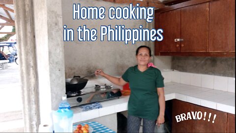 PHILIPPINES: FILIPINA SISTER IN LAW COOKS ME LUNCH