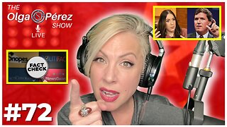 Elon Musk, Libs Of TikTok, Bill Gates & More! The Olga S. Pérez Show Live | Episode 72