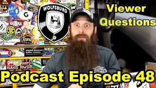 Viewer Questions ~ Podcast Episode 48