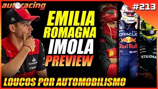GP DA EMILIA ROMANA IMOLA PREVIEW F1 2022 | Autoracing Podcast 213 | Loucos por Automobilismo |F