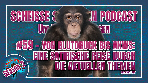 Scheisse Schiessen Podcast #59 - Von Blutdruck bis AKWs