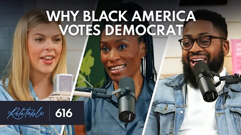 Why Black America Keeps Voting Democrat | Guests: Shemeka Michelle & Delano Squires | Ep 616