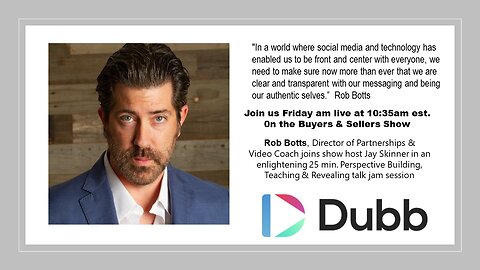 Rob Botts of Dubb.com discusses how to be clear & authentic with your messaging on Social Media.