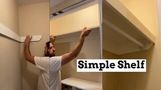 Easy Closet Shelf Build