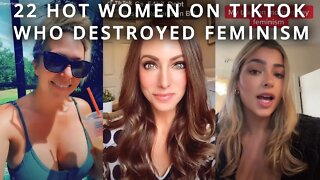 Top 22 Hot Women on TikTok Destroying Feminism [Part 1]