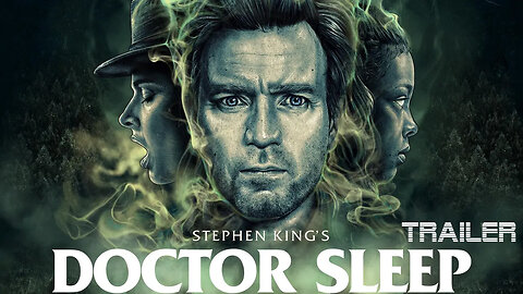 DOCTOR SLEEP - OFFICIAL TRAILER - 2019