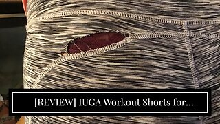 [REVIEW] IUGA Workout Shorts for Women with Pockets High Waisted Biker Shorts for Women Yoga Sh...