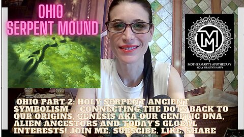 OHIO SERPENT MOUND: Part 2 of "Holy Waters" & "Holy Land" East Palestine.