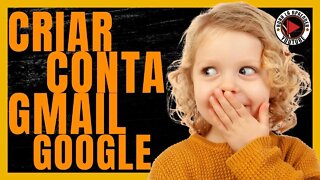 Como Criar uma Conta do Gmail - Criar Conta Google é um Jeito Fácil para Fazer Login em Varias Redes