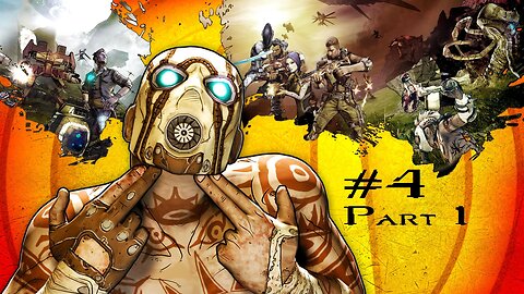 Borderlands 2: Stream 4: Part 1