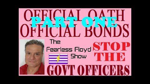 OFFICIAL OATHS & OFFICIAL BONDS - STOP GOVERNMENT OFFICIALS