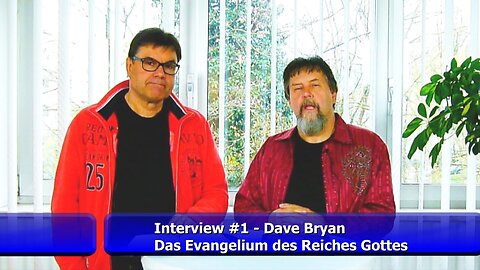 Dave Bryan - Das Evangelium des Reiches Gottes (April 2019)
