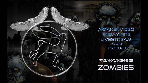 Awakenvideo - Freak-When-See Zombies