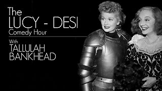 The Lucy-Desi Comedy Hour: The Celebrity Next Door | Guest Star: Tallulah Bankhead | #SundayNightComedy