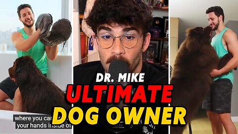 Hasanabi reacts to DR. MIKE being the Perfect Dog Owner